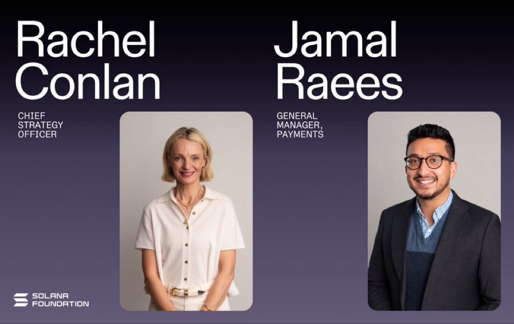 Solana Foundation announcement graphic featuring portraits of Rachel Conlan as Chief Strategy Officer and Jamal Raees as General Manager of Payments.