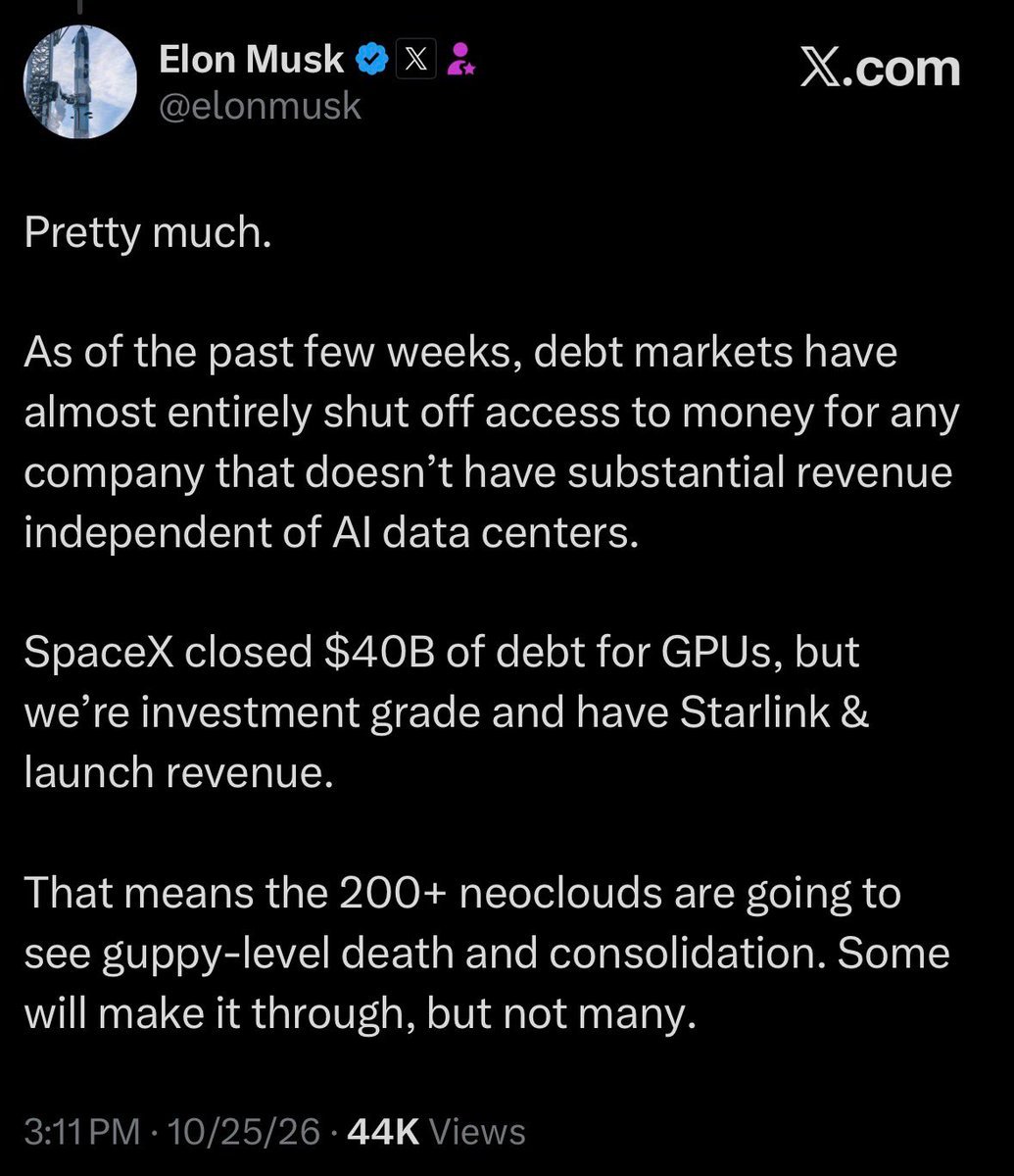 A screenshot of an X post by Elon Musk discussing debt market constraints for AI neoclouds and SpaceX's $40 billion debt for GPUs.