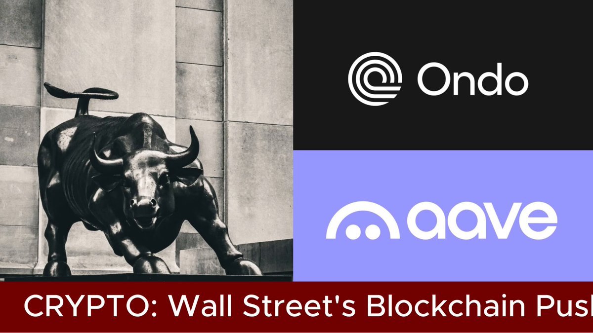 Graphic depicting the Charging Bull statue alongside logos for Ondo and Aave with a text banner about crypto and Wall Street.